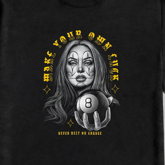 "Make Your Own Luck" 8-Ball Graphic Tshirt